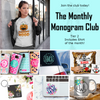 The Monthly Monogram Club
